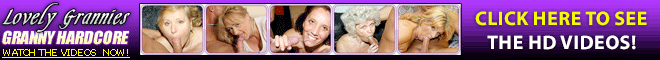 Watch Lovely Grannies free porn hd videos on Tnaflix